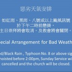 Special Arrangement for Bad Weather